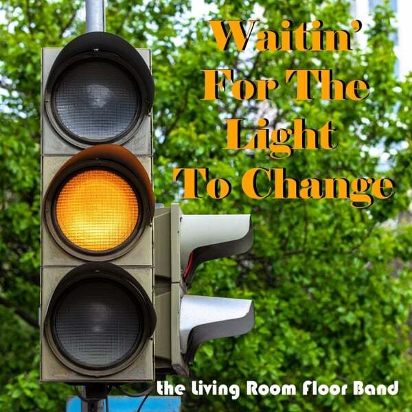 Cover art for Waitin' for the Light to Change